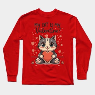 My Cat is My Valentine Long Sleeve T-Shirt